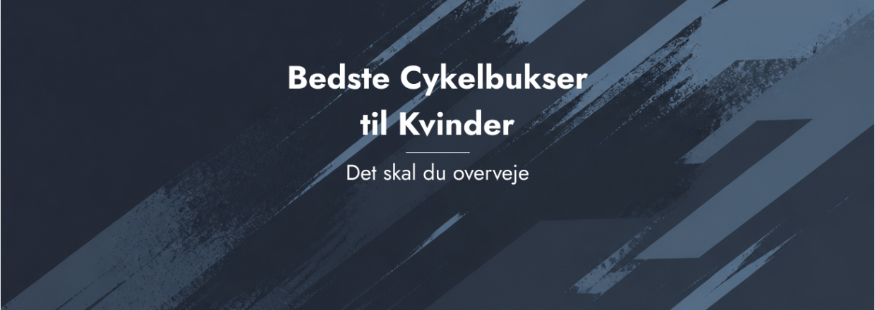 Bedste cykelbukser til kvinder